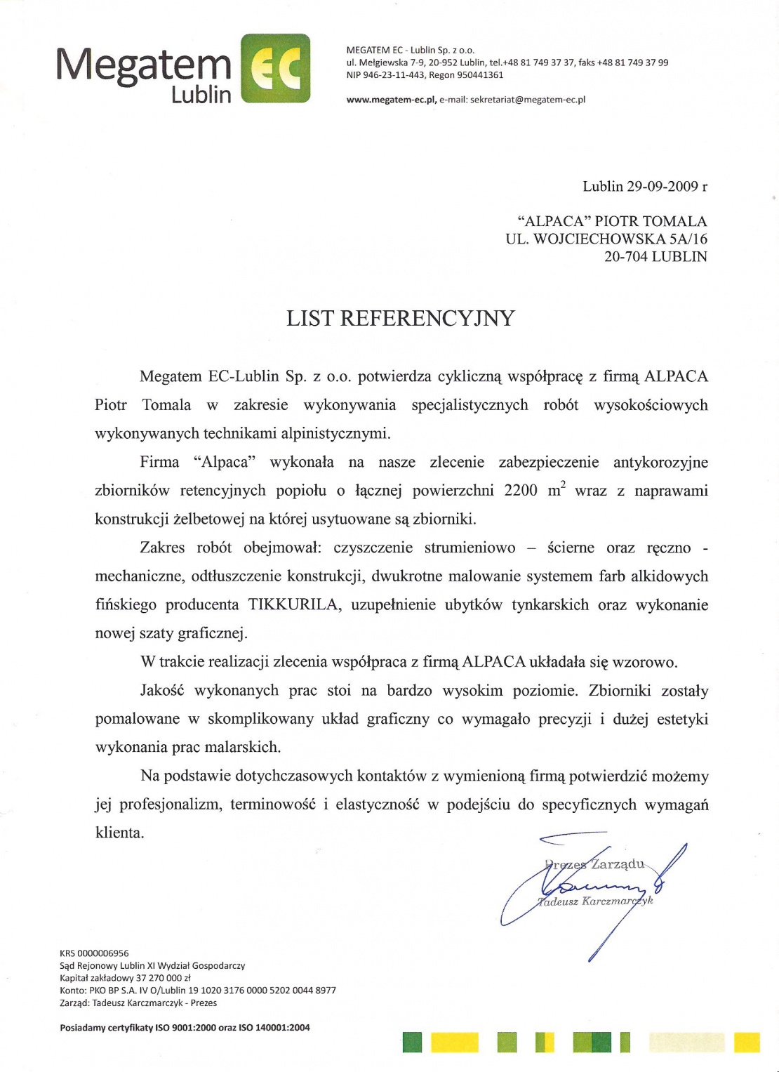 List referencyjny dotyczący zabezpieczenia antykorozyjnego zbiorników retencyjnych popiołu na terenie EC Megatem Lublin..